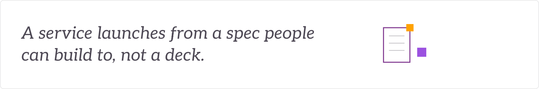 A service launches from a spec people can build to, not a deck - the Service Design Package assembled.
